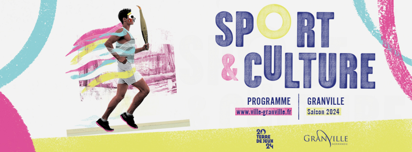 Saison estivale 2024 : Granville dévoile sa programmation culturelle en lien avec le thème ” Sport et Culture “