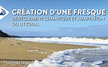 Appel à candidatures fresque dérèglement climatique et littoral Granville 2024