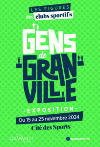 Affiche exposition Gens de Granville - Les figures des clubs sportifs novembre 2024