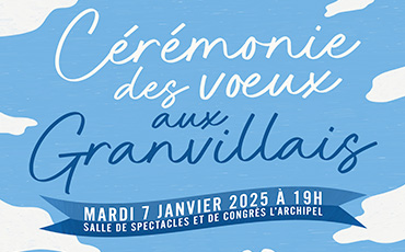 Cérémonie des voeux 2025 Granville