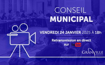 Conseil municipal 24 janvier 2025 Granville Normandie