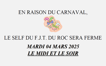 Fermeture FJT Roc carnaval 2025